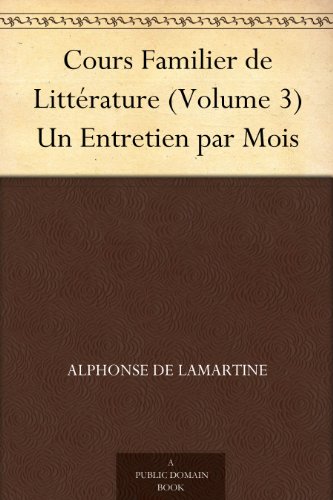 Cours familier de Littérature - Volume 03